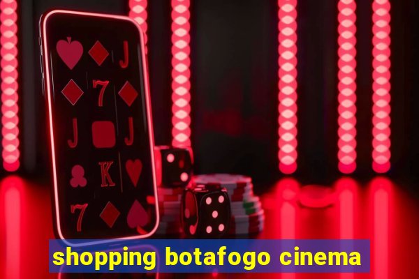 shopping botafogo cinema